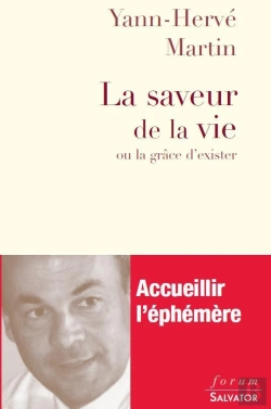Bertrand.pt - La Saveur De La Vie ; Ou La Grâce D'Exister