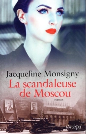 La Scandaleuse De Moscou