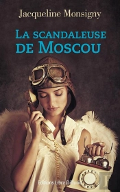 La Scandaleuse De Moscou