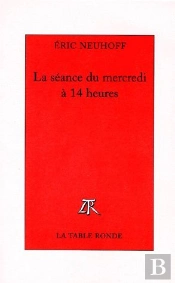 La Sceance Du Mercredi A 14 Heures