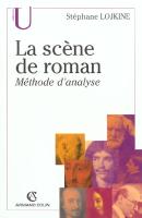 La Scene Du Roman ; Methode D'Analyse