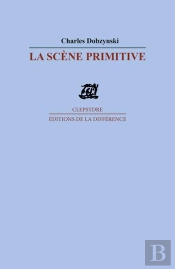 La Scène Primitive