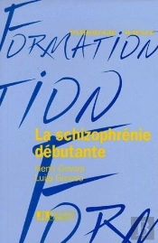 La Schizophrenie Debutante