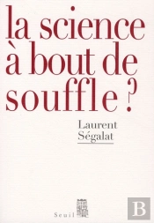 La Science À Bout De Souffle ?