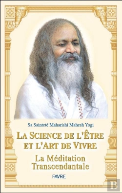 Bertrand.pt - La Science De L Etre Et L Art De Vivre La Meditation Transcendantale