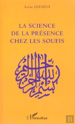 Bertrand.pt - La Science De La Presence Chez Les Soufis