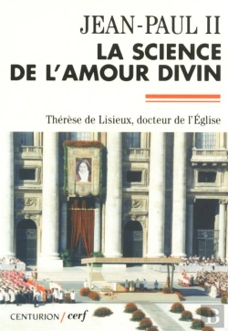 Bertrand.pt - La Science De L'Amour Divin, Therese De Lisieux Docteur De L'Eglise