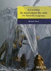 La Science Du Mouvement Des Eaux : De Torricelli À Lagrange