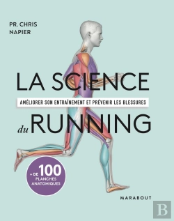 Bertrand.pt - La Science Du Running ; Améliorer Son Entraînement Et Prévenir Les Blessures