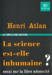 La Science Est-Elle Inhumaine ; Essai Sur La Libre Necessite