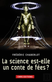 La Science Est-Elle Un Conte De Fee?