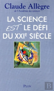 La Science Est Le Défi Du Xxie Siècle