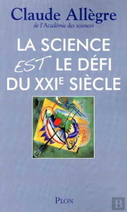 Bertrand.pt - La Science Est Le Défi Du Xxie Siècle