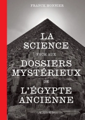 La Science Face Aux Dossiers Mystérieux De L'Égypte Ancienne