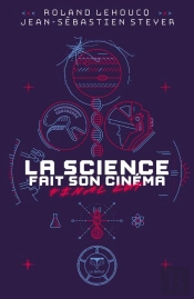 La Science Fait Son Cinéma - Final Cut