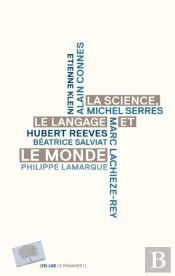 La Science, Le Langage Et Le Monde!