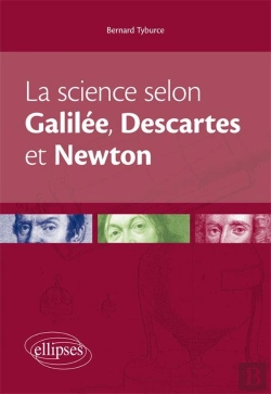 Bertrand.pt - La Science Selon Galilée, Descartes & Newton