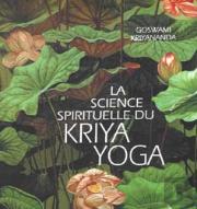 La Science Spirituelle Du Kriya Yoga