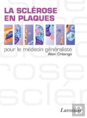 La Sclerose En Plaques Pour Le Medecin Generaliste