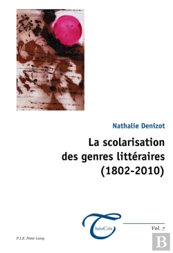 Bertrand.pt - La Scolarisation Des Genres Littéraires (18022010)
