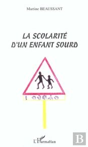 La Scolarite D'Un Enfant Sourd