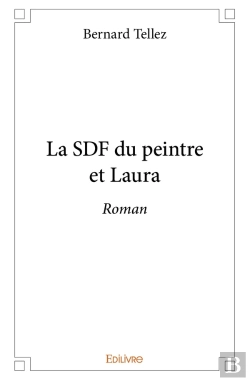 Bertrand.pt - La Sdf Du Peintre Et Laura : Roman