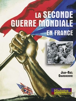Bertrand.pt - La Seconde Guerre Mondiale En France