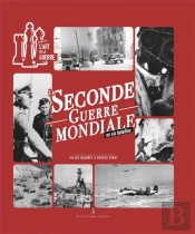 La Seconde Guerre Mondiale En Six Batailles