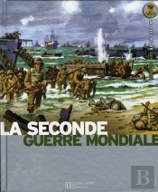 La Seconde Guerre Mondiale