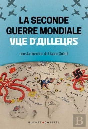 La Seconde Guerre Mondiale Vue D Ailleurs