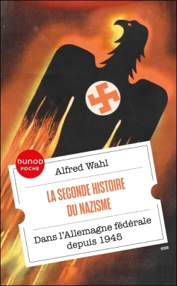 Bertrand.pt - La Seconde Histoire Du Nazisme : Dans L'Allemagne Fédérale Depuis 1945