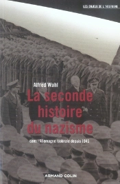 La Seconde Histoire Du Nazisme En L'Allemagne Après 1945