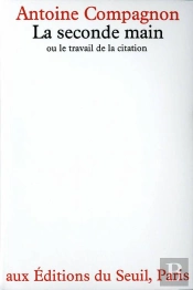 La Seconde Main Ou Le Travail De La Citation