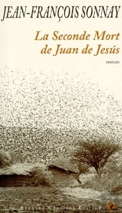 La Seconde Mort De Juan De Jésus