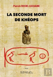 La Seconde Mort De Khéops