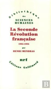 La Seconde Revolution Francaise (1965-1984)