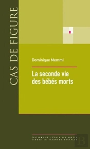 La Seconde Vie Des Bébés Morts