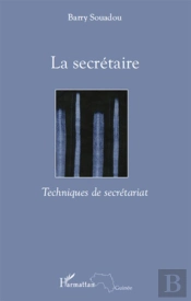 La Secrétaire ; Techniques De Secrétariat