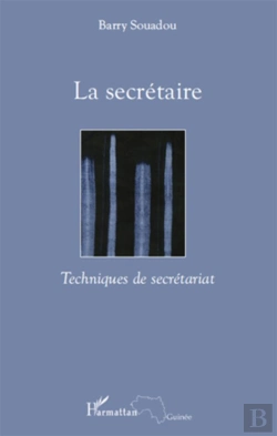 Bertrand.pt - La Secrétaire ; Techniques De Secrétariat