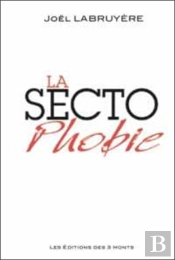 La Sectophobie