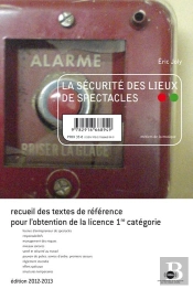 La Securite Des Lieux De Spectacles 2012-13