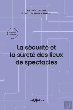 Bertrand.pt - La Sécurité Et La Sûreté Des Lieux De Spectacles (15e Édition)