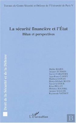 Bertrand.pt - La Sécurité Financière Et L'Etat : Bilan Et Perspectives