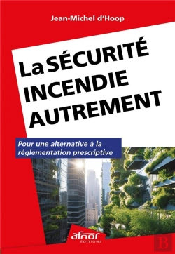 Bertrand.pt - La Securite Incendie Autrement - Pour Une Alternative A La Reglementation Prescriptive