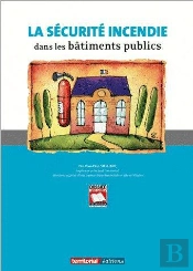 La Sécurite Incendie Dans Les Bâtiments Publics