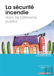 La Sécurité Incendie Dans Les Bâtiments Publics