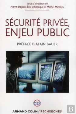 Bertrand.pt - La Sécurité Privée : Un Nouvel Enjeu Public ?