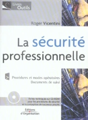 La Securite Professionnelle ; Procedures Et Modes Operatoires, Documents De Suivi