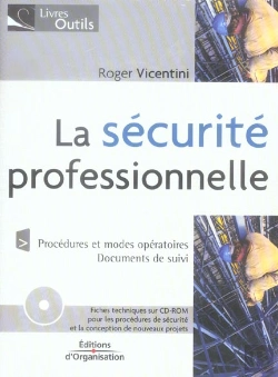 Bertrand.pt - La Securite Professionnelle ; Procedures Et Modes Operatoires, Documents De Suivi