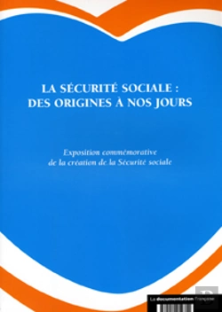 Bertrand.pt - La Sécurité Sociale : Des Origines À Nos Jours
